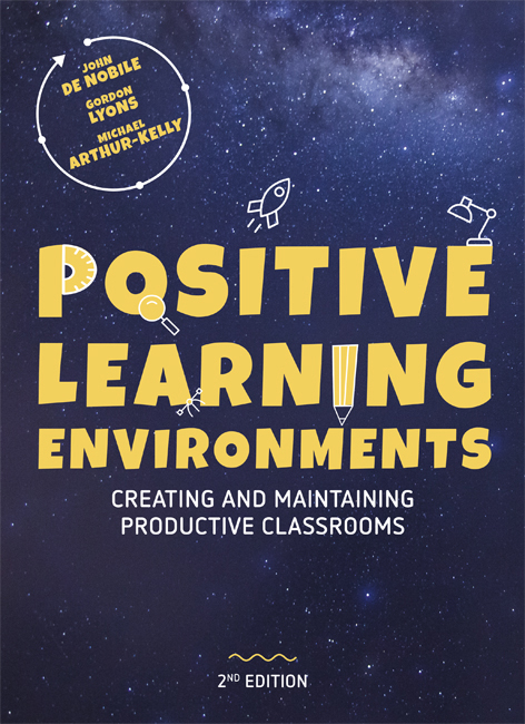 Positive Learning Environments : Creating and Maintaining Productive Classrooms