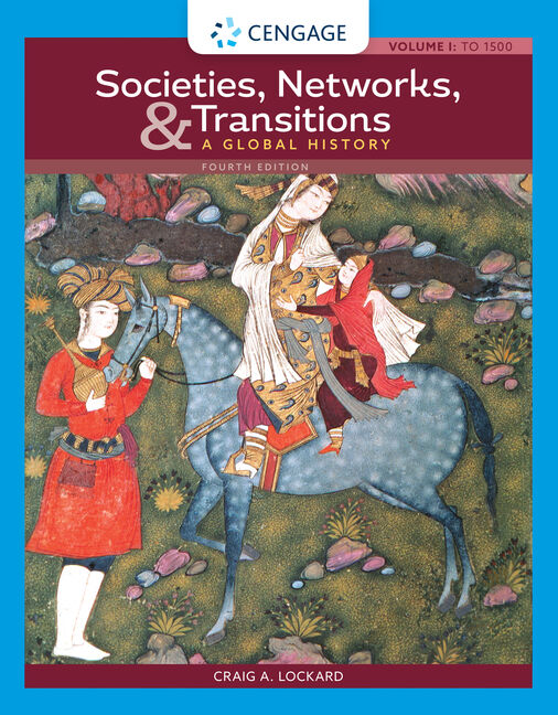 Societies, Networks, and Transitions, Volume I: To 1500: A Global History, Loose-leaf Version