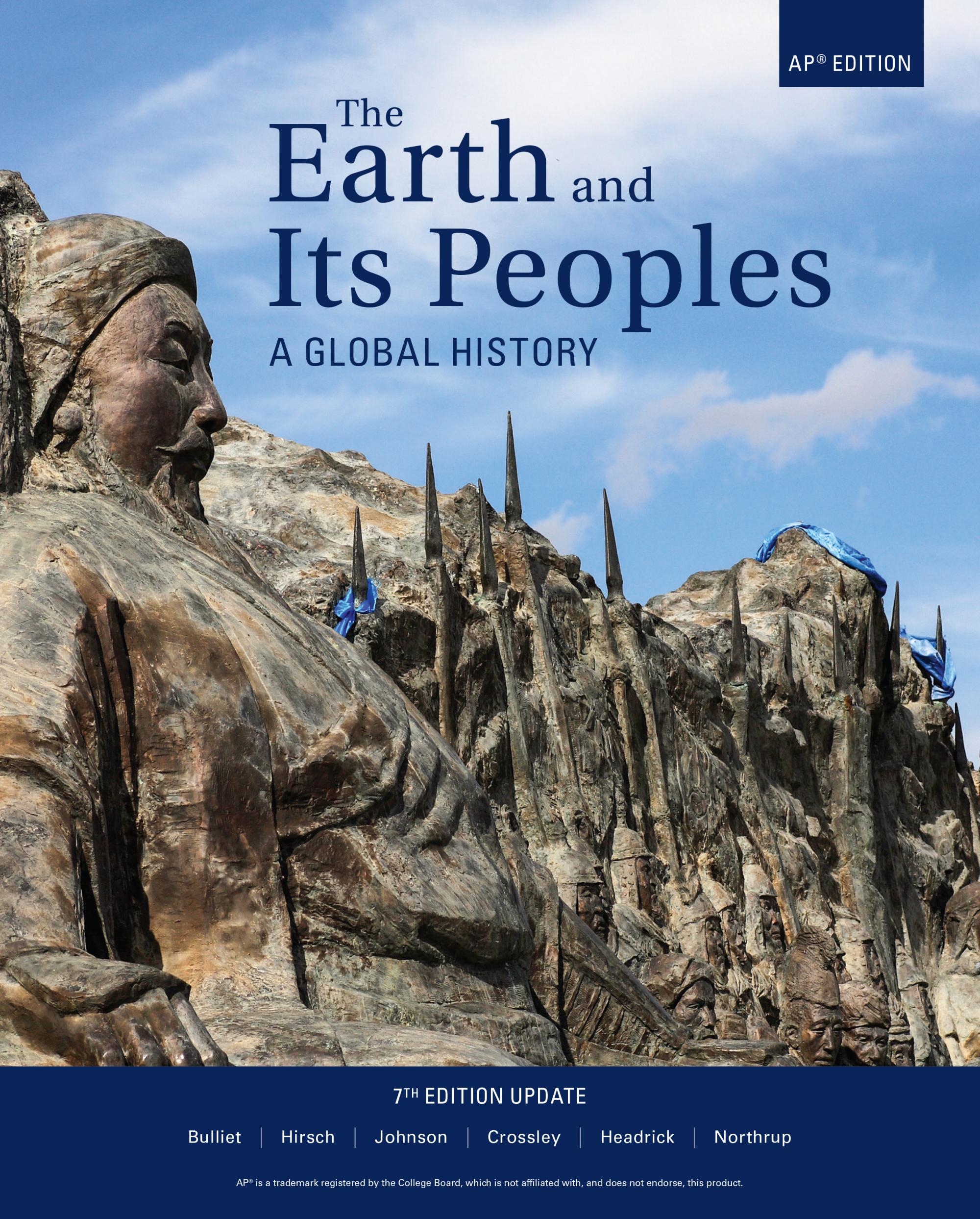 Earth and its Peoples, 7th Updated Edition, AP Edition