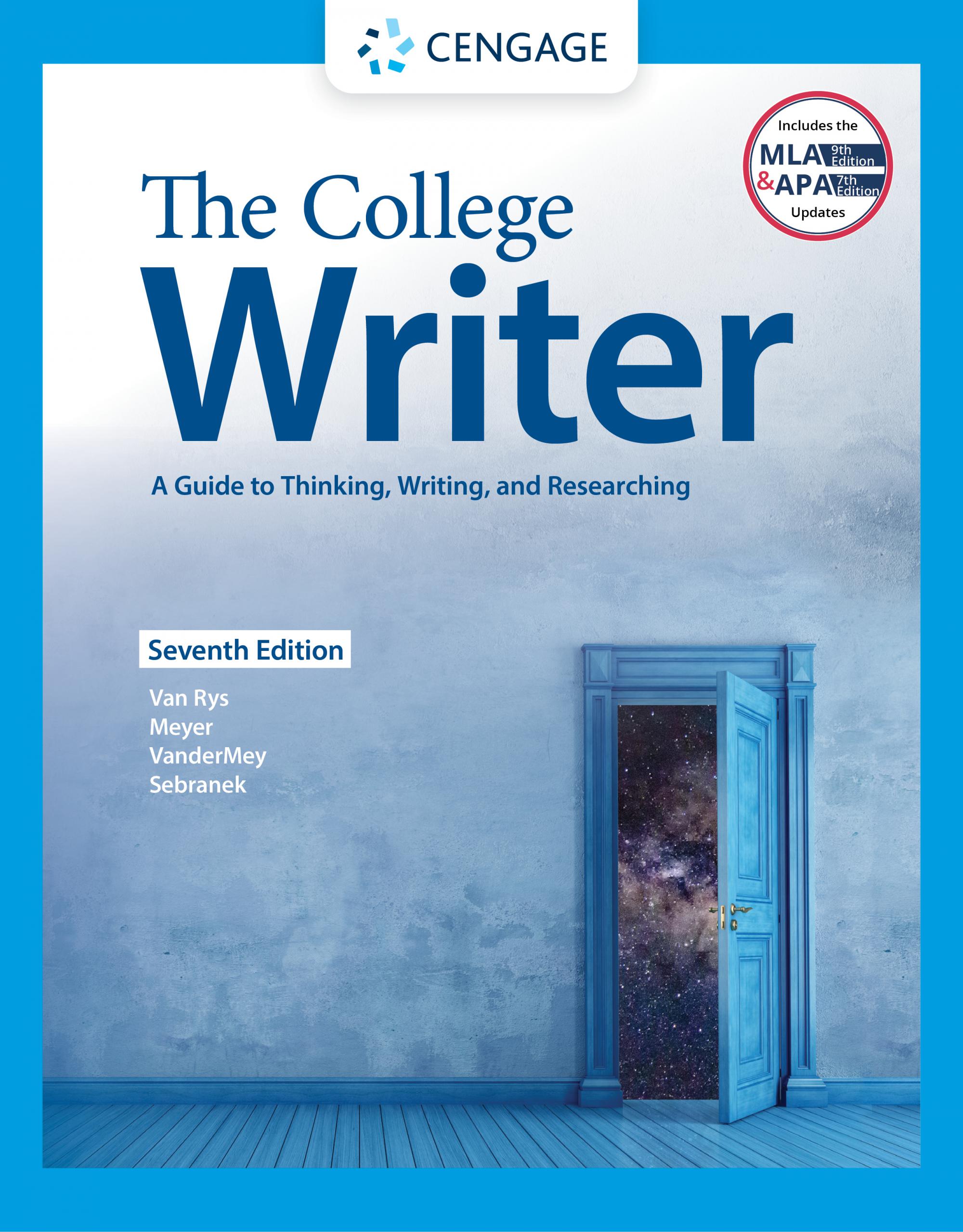 The College Writer: A Guide to Thinking, Writing, and Researching (w/ MLA9E Update)