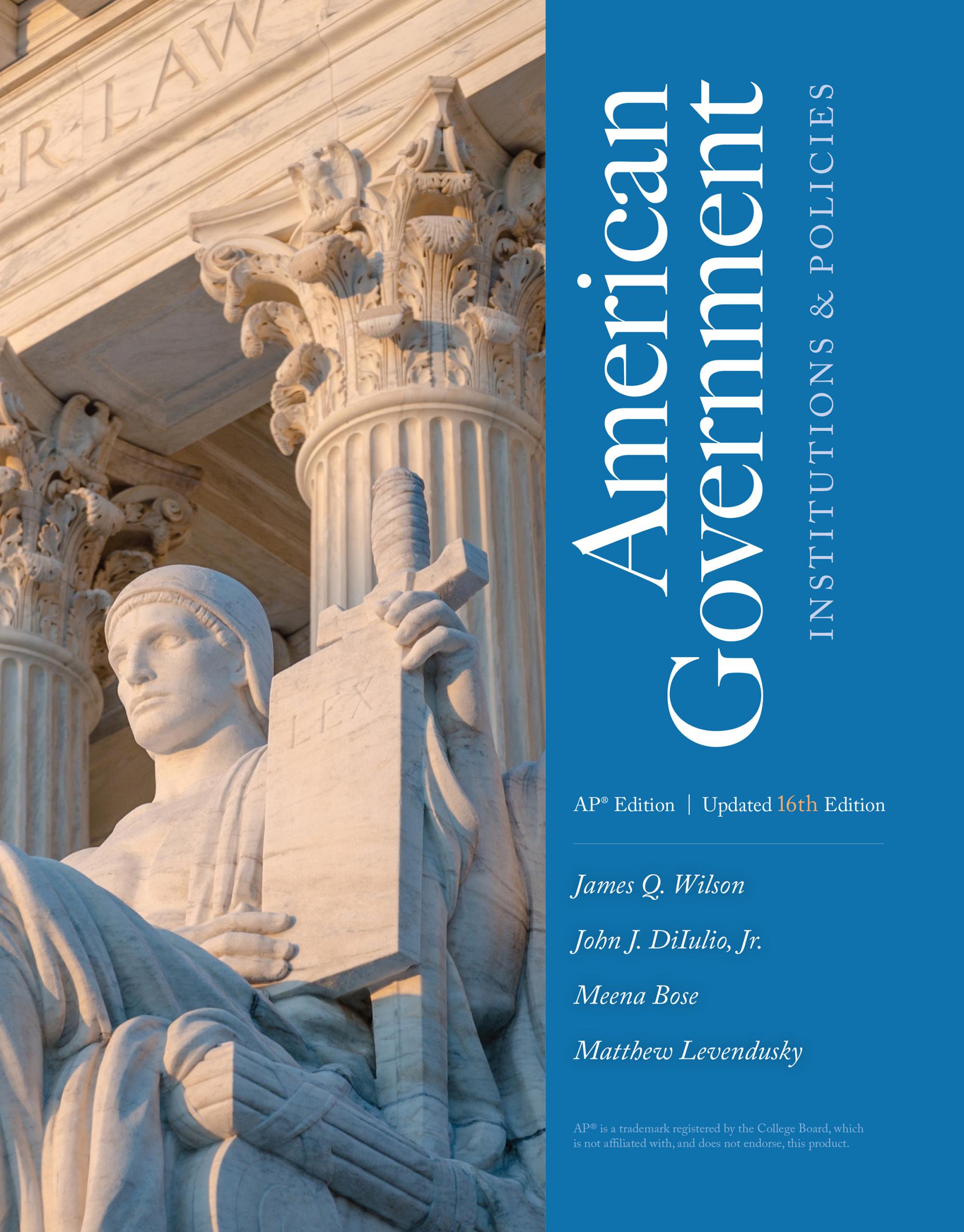 American Government Institutions and Policies, 16th Updated Edition, AP Edition