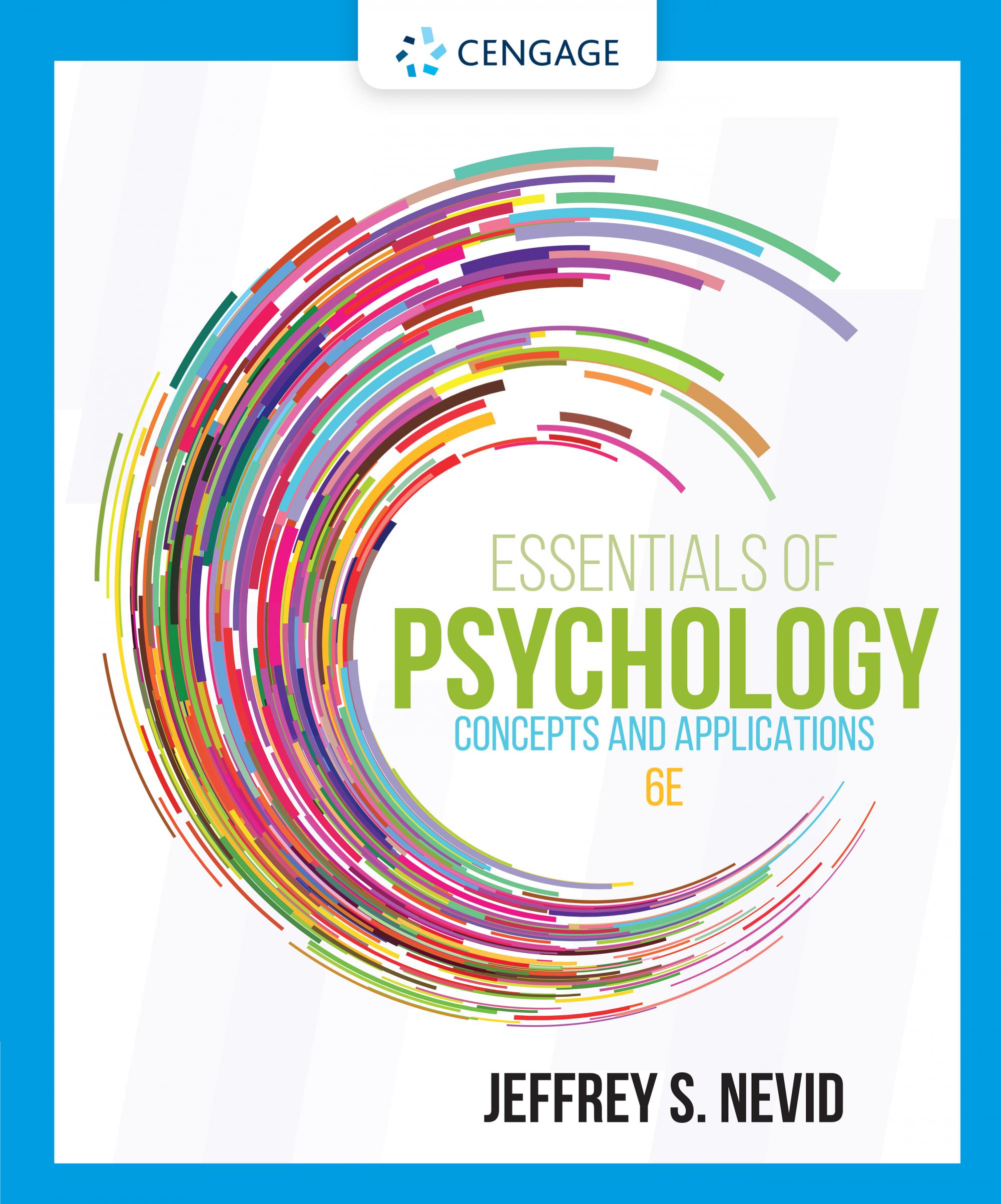 Essentials of Psychology: Concepts and Applications, 6th Student Edition
