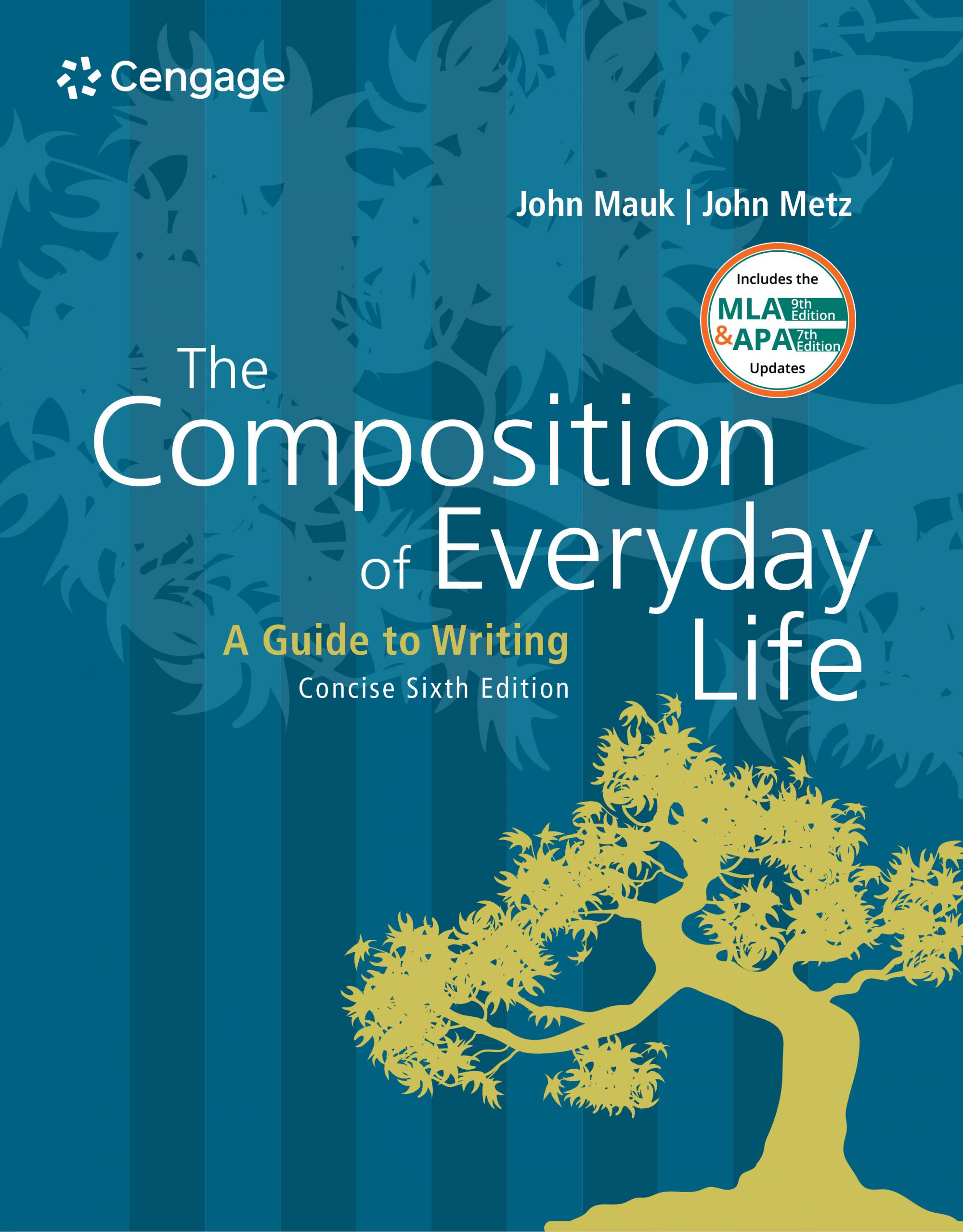The Composition of Everyday Life, Concise (w/ MLA9E and APA7E Updates)